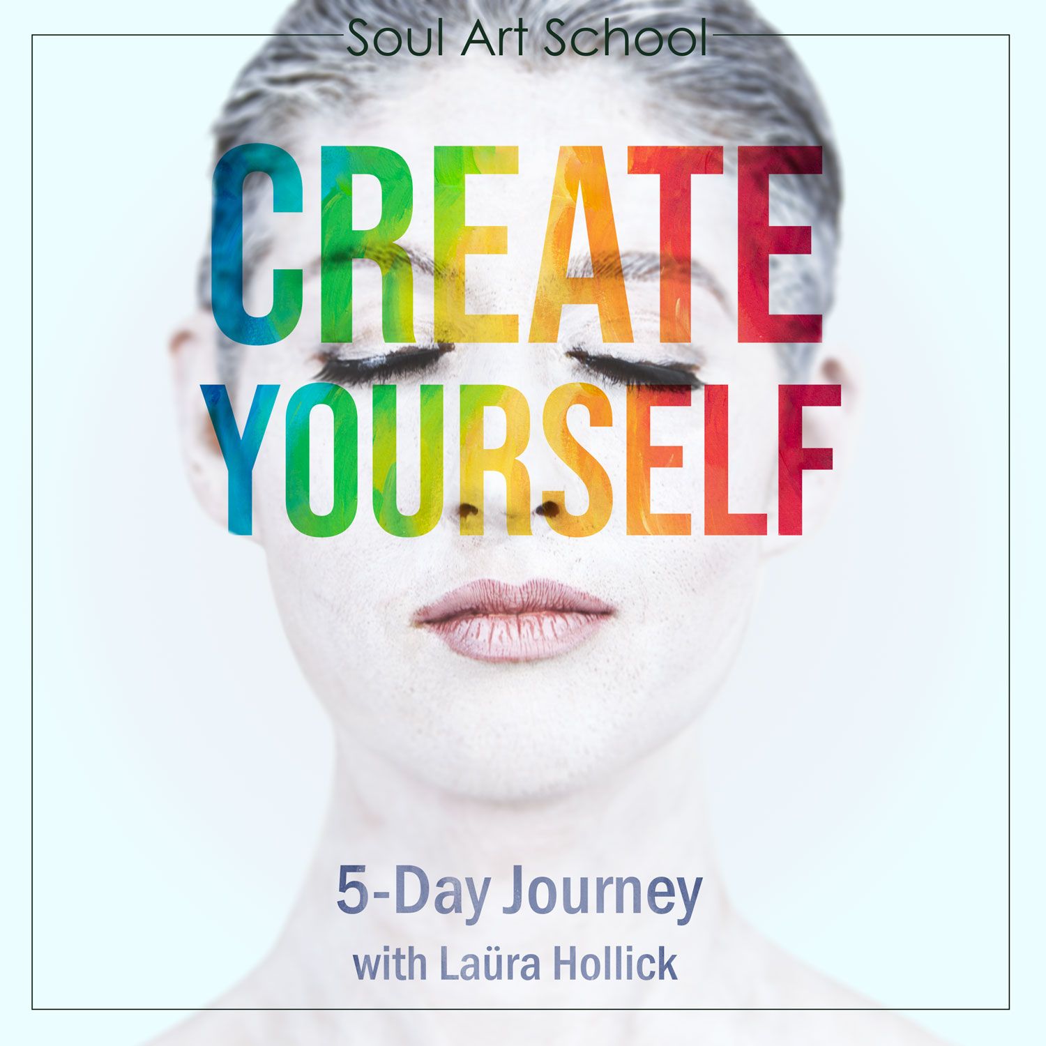 Create Yourself 5 Day Journey